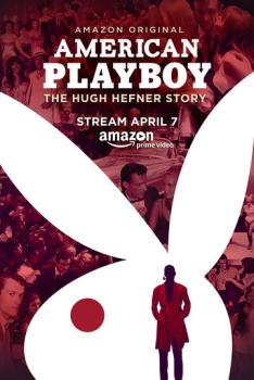 Ամերիկյան Playboy. Հյու Հեֆների պատմությունը