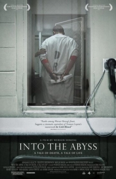 Into the Abyss: A Tale of Life, A Tale of Death