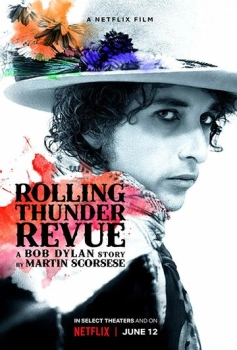 Rolling Thunder Revue. Բոբ Դիլանի պատմությունը Մարտին Սկորսեզեի աչքերով