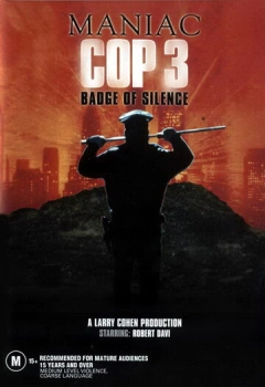 Maniac Cop 3. Sign of Silence